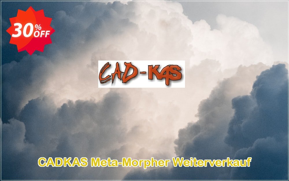 CADKAS Meta-Morpher Weiterverkauf Coupon Code May 2025, 30% OFF - VotedCoupon
