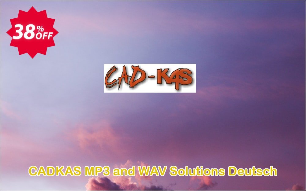 CADKAS MP3 and WAV Solutions Deutsch Coupon Code May 2025, 38% OFF - VotedCoupon