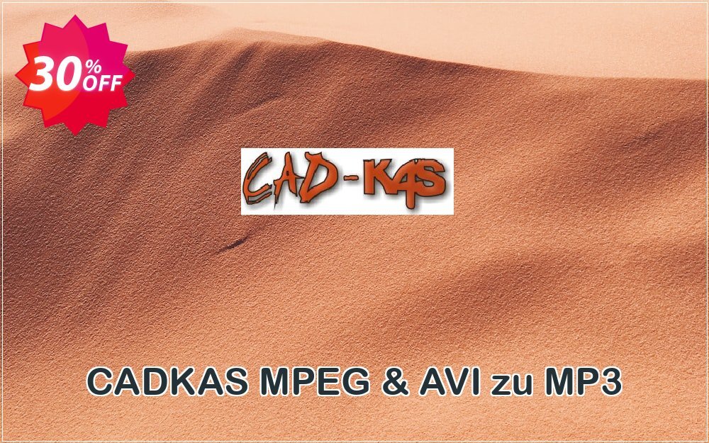 CADKAS MPEG & AVI zu MP3 Coupon Code May 2025, 30% OFF - VotedCoupon