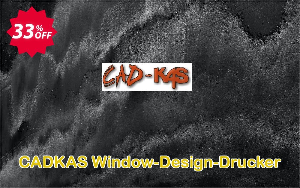 CADKAS Window-Design-Drucker Coupon Code May 2025, 33% OFF - VotedCoupon