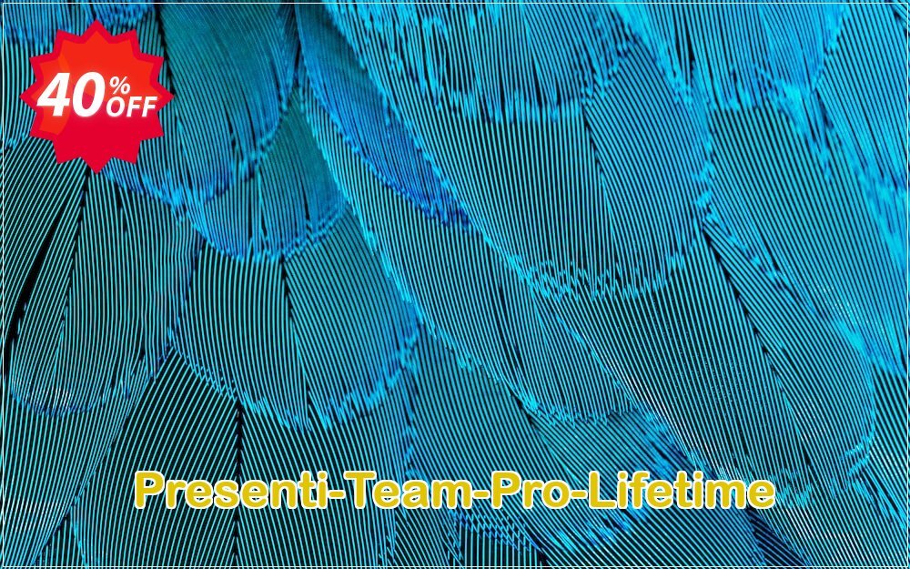 Presenti Team Pro Lifetime Coupon Code Dec 2025, 40% OFF - VotedCoupon