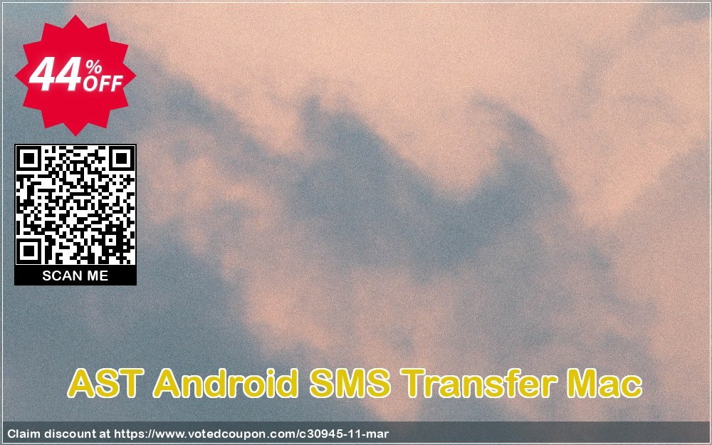 AST Android SMS Transfer MAC Coupon, discount Jihosoft (30945). Promotion: 