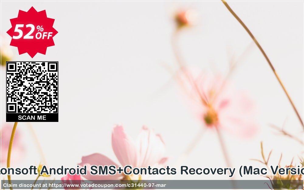 iStonsoft Android SMS+Contacts Recovery, MAC Version  Coupon Code Apr 2024, 52% OFF - VotedCoupon