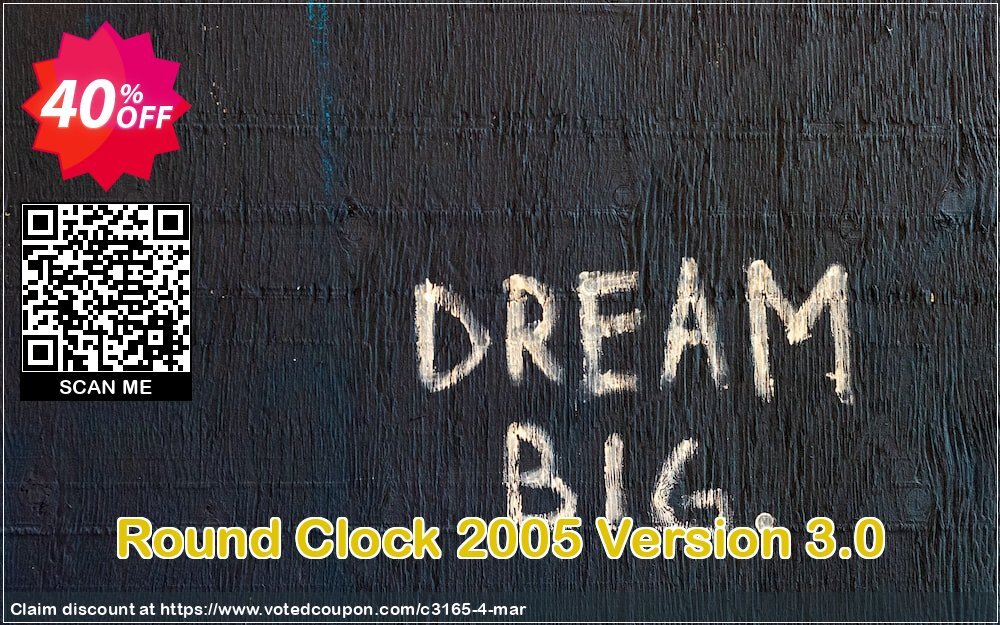 Round Clock 2005 Version 3.0 Coupon Code May 2024, 40% OFF - VotedCoupon