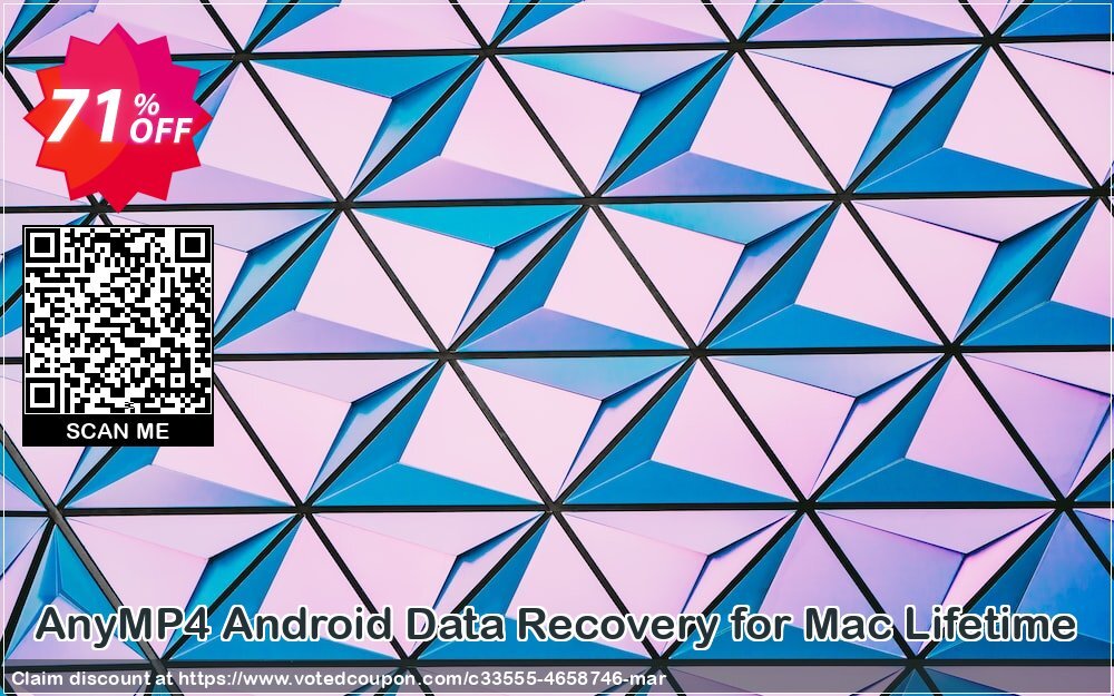 AnyMP4 Android Data Recovery for MAC Lifetime Coupon, discount AnyMP4 coupon (33555). Promotion: 50% AnyMP4 promotion