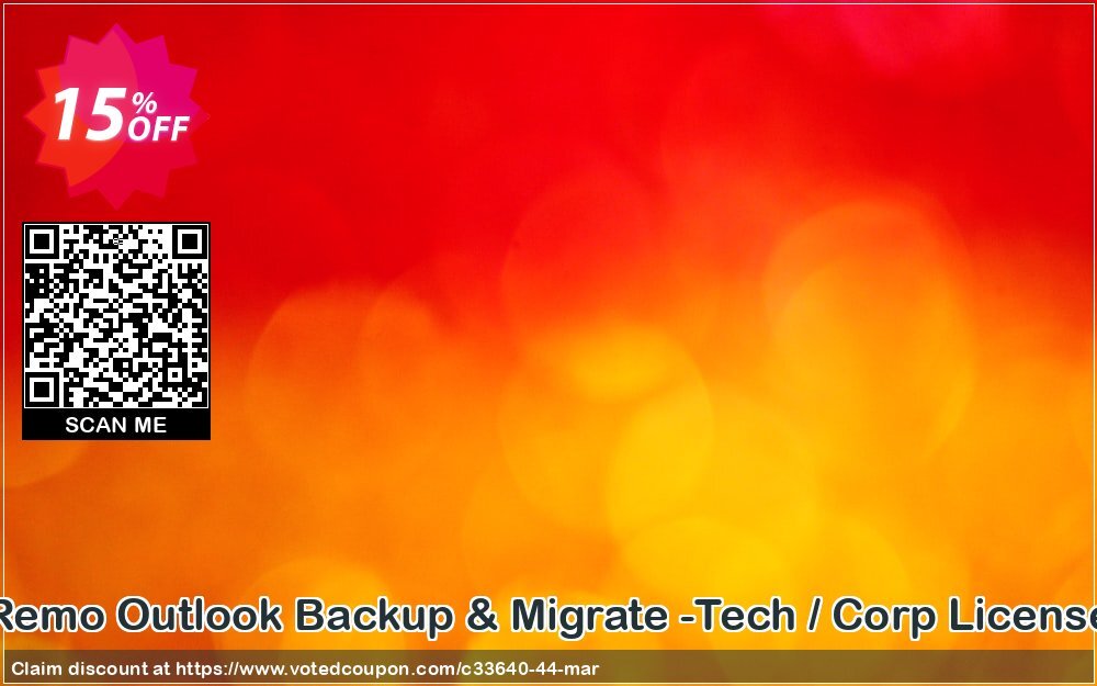 Remo Outlook Backup & Migrate -Tech / Corp Plan Coupon, discount 15% Remosoftware. Promotion: 5% CJ Sitewide