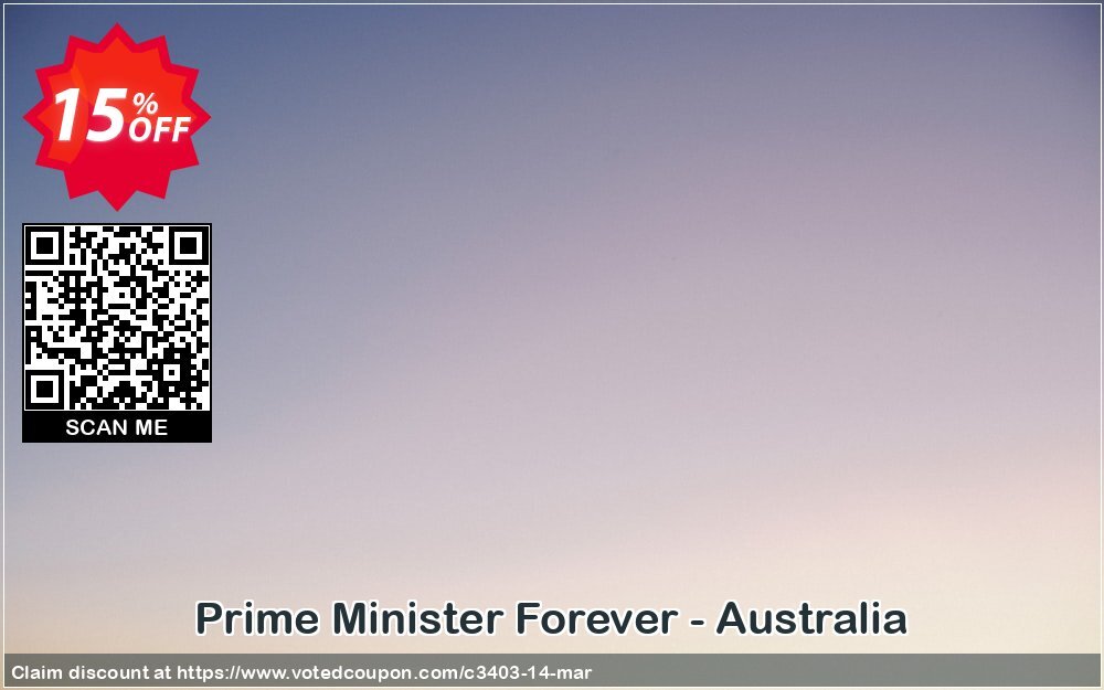 Prime Minister Forever - Australia Coupon Code Apr 2024, 15% OFF - VotedCoupon