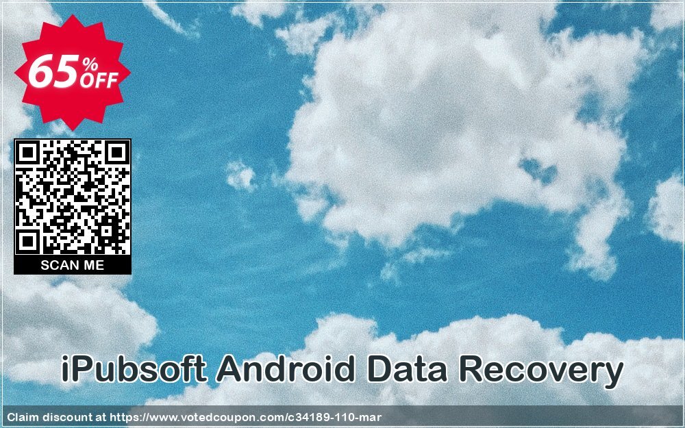 iPubsoft Android Data Recovery Coupon Code Apr 2024, 65% OFF - VotedCoupon