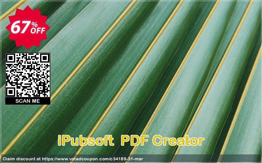 iPubsoft  PDF Creator Coupon Code May 2024, 67% OFF - VotedCoupon