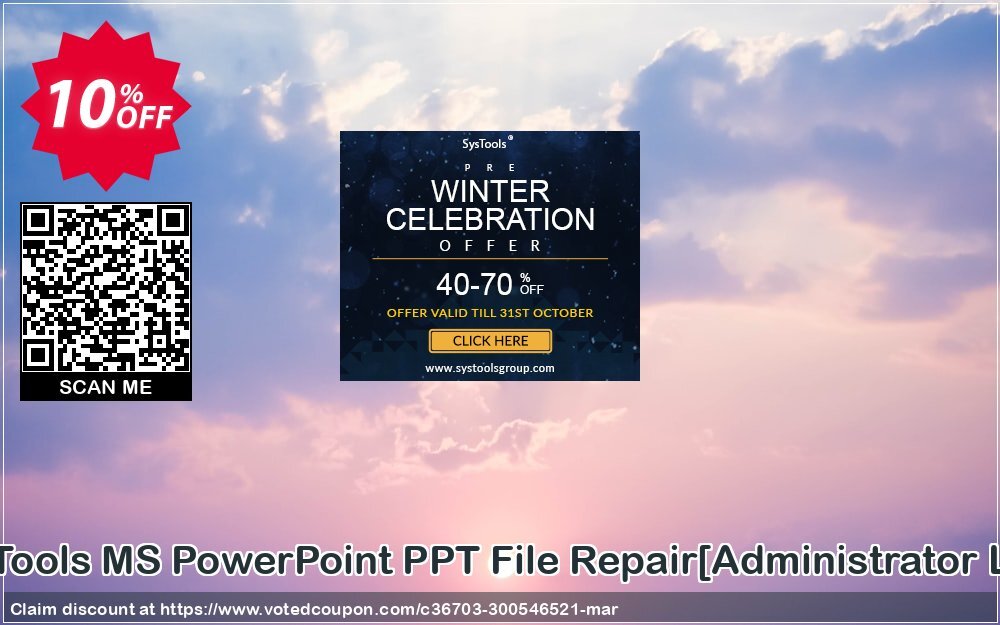 SysInfoTools MS PowerPoint PPT File Repair/Administrator Plan/ Coupon Code May 2024, 10% OFF - VotedCoupon