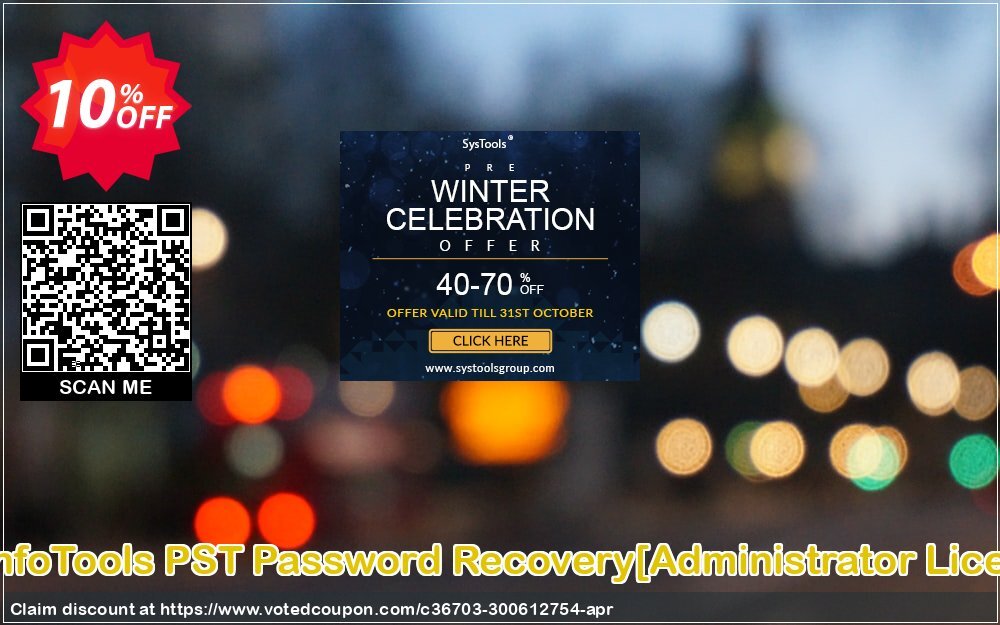 SysInfoTools PST Password Recovery/Administrator Plan/ Coupon Code Apr 2024, 10% OFF - VotedCoupon