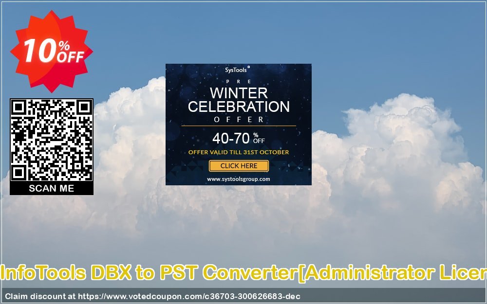 SysInfoTools DBX to PST Converter/Administrator Plan/ Coupon, discount Promotion code SysInfoTools DBX to PST Converter[Administrator License]. Promotion: Offer SysInfoTools DBX to PST Converter[Administrator License] special discount 