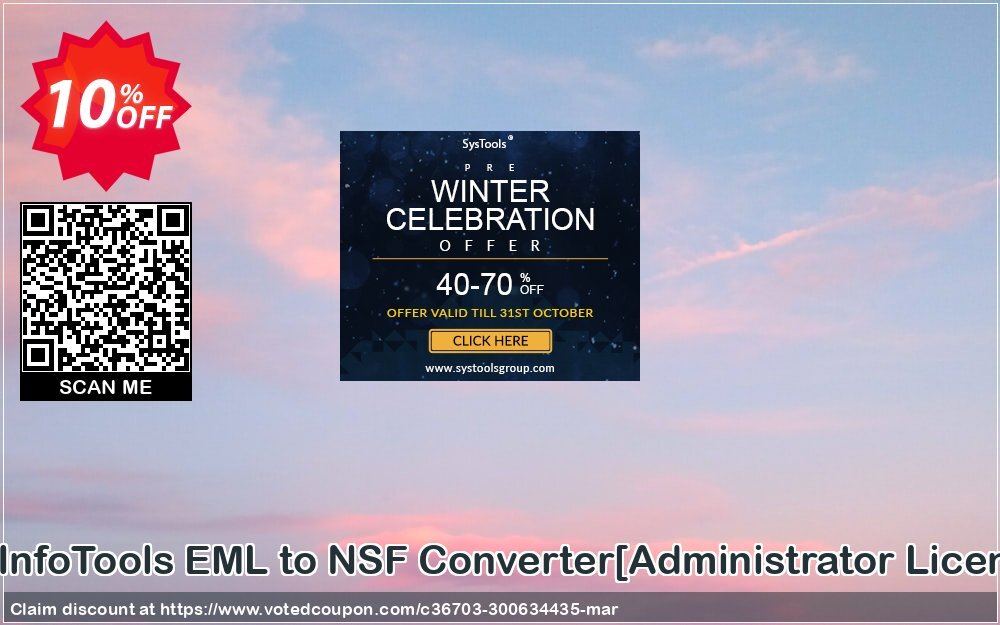 SysInfoTools EML to NSF Converter/Administrator Plan/ Coupon Code Apr 2024, 10% OFF - VotedCoupon