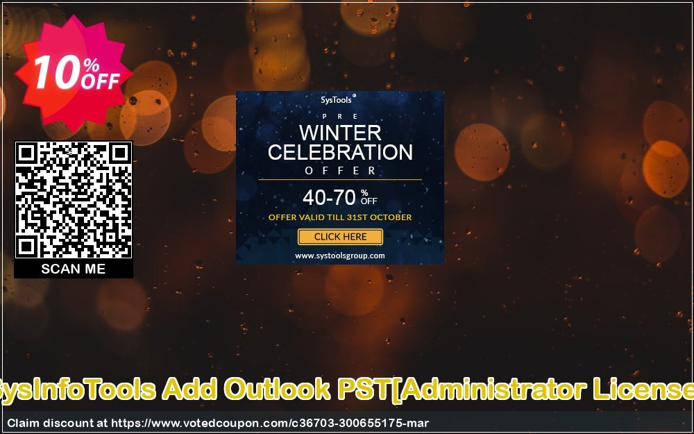 SysInfoTools Add Outlook PST/Administrator Plan/ Coupon Code Apr 2024, 10% OFF - VotedCoupon