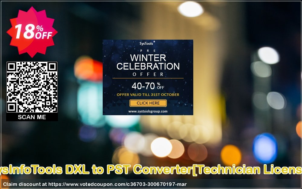 SysInfoTools DXL to PST Converter/Technician Plan/ Coupon, discount Promotion code SysInfoTools DXL to PST Converter[Technician License]. Promotion: Offer SysInfoTools DXL to PST Converter[Technician License] special discount 