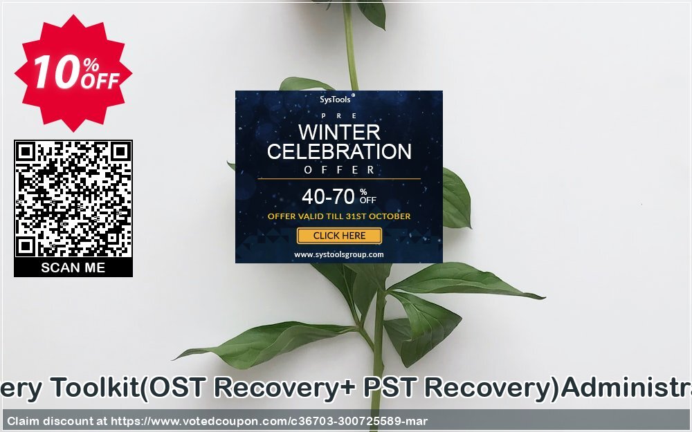 Email Recovery Toolkit, OST Recovery+ PST Recovery Administrator Plan Coupon, discount Promotion code Email Recovery Toolkit(OST Recovery+ PST Recovery)Administrator License. Promotion: Offer Email Recovery Toolkit(OST Recovery+ PST Recovery)Administrator License special discount 