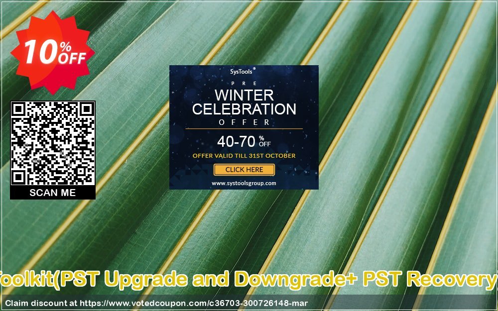 Email Management Toolkit, PST Upgrade and Downgrade+ PST Recovery Single User Plan Coupon Code Apr 2024, 10% OFF - VotedCoupon