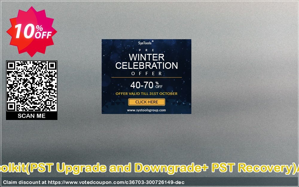 Email Management Toolkit, PST Upgrade and Downgrade+ PST Recovery Administrator Plan Coupon Code Apr 2024, 10% OFF - VotedCoupon