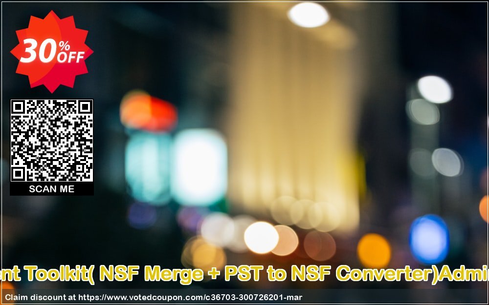 Email Management Toolkit, NSF Merge + PST to NSF Converter Administrator Plan Coupon, discount Promotion code Email Management Toolkit( NSF Merge + PST to NSF Converter)Administrator License. Promotion: Offer Email Management Toolkit( NSF Merge + PST to NSF Converter)Administrator License special discount 