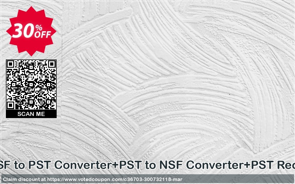 Email Management Toolkit, NSF to PST Converter+PST to NSF Converter+PST Recovery Administrator Plan Coupon Code Apr 2024, 10% OFF - VotedCoupon