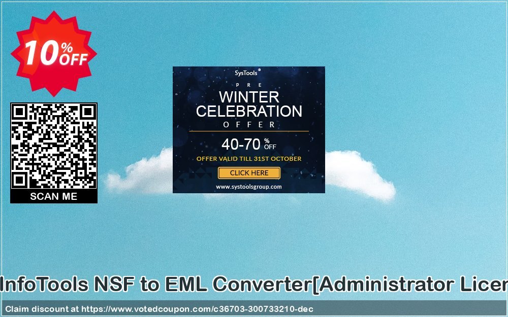 SysInfoTools NSF to EML Converter/Administrator Plan/ Coupon, discount Promotion code SysInfoTools NSF to EML Converter[Administrator License]. Promotion: Offer SysInfoTools NSF to EML Converter[Administrator License] special discount 