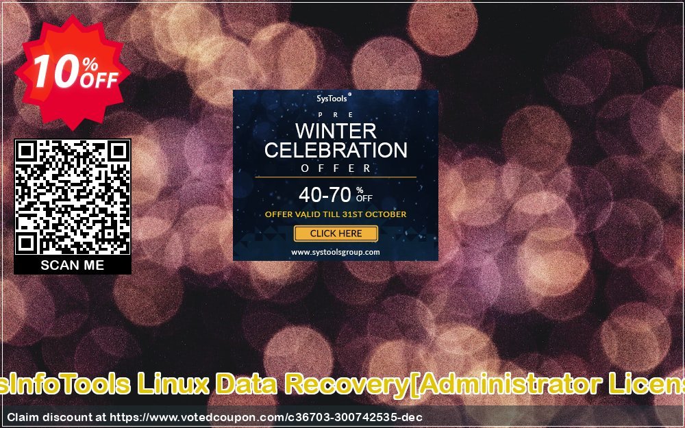 SysInfoTools Linux Data Recovery/Administrator Plan/ Coupon Code Apr 2024, 10% OFF - VotedCoupon