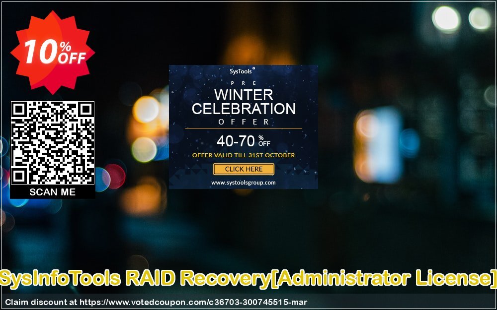 SysInfoTools RAID Recovery/Administrator Plan/ Coupon Code May 2024, 10% OFF - VotedCoupon