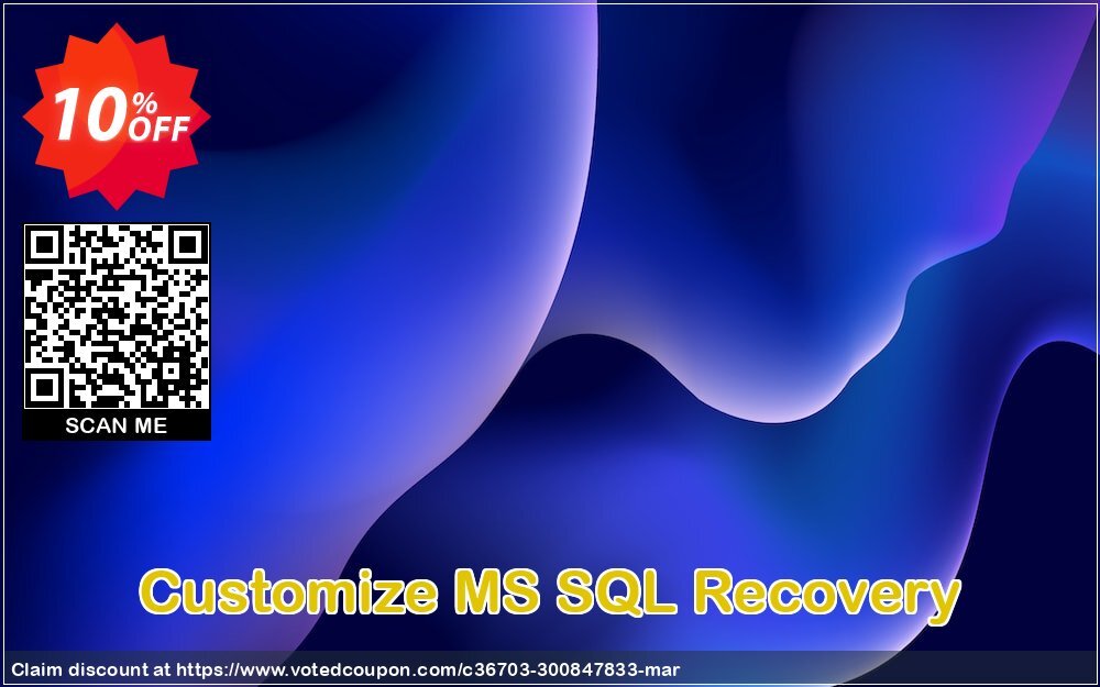 Customize MS SQL Recovery Coupon Code Apr 2024, 10% OFF - VotedCoupon