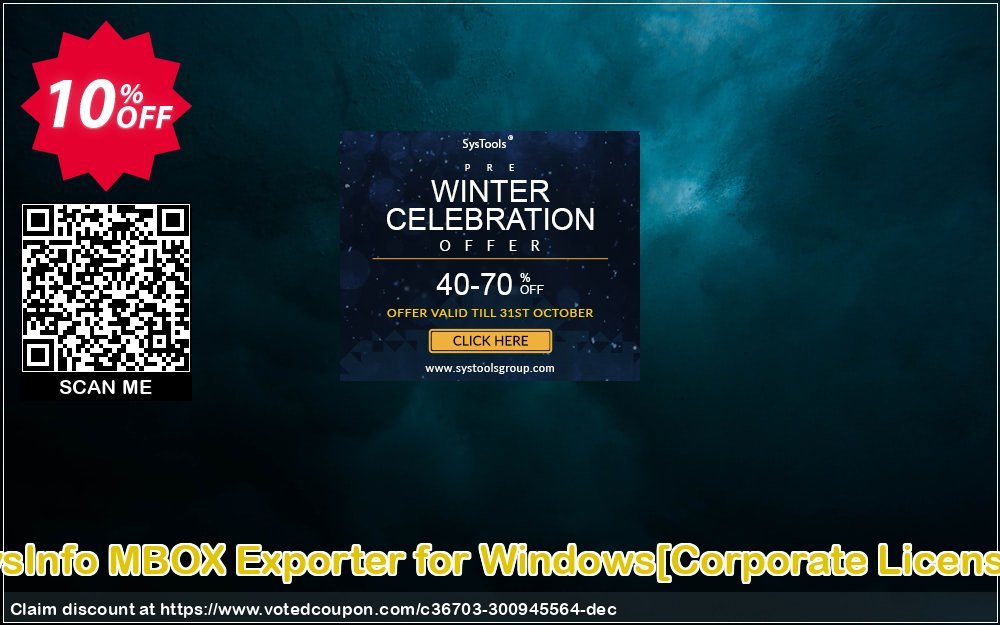 SysInfo MBOX Exporter for WINDOWS/Corporate Plan/ Coupon, discount Promotion code SysInfo MBOX Exporter for Windows[Corporate License]. Promotion: Offer SysInfo MBOX Exporter for Windows[Corporate License] special discount 
