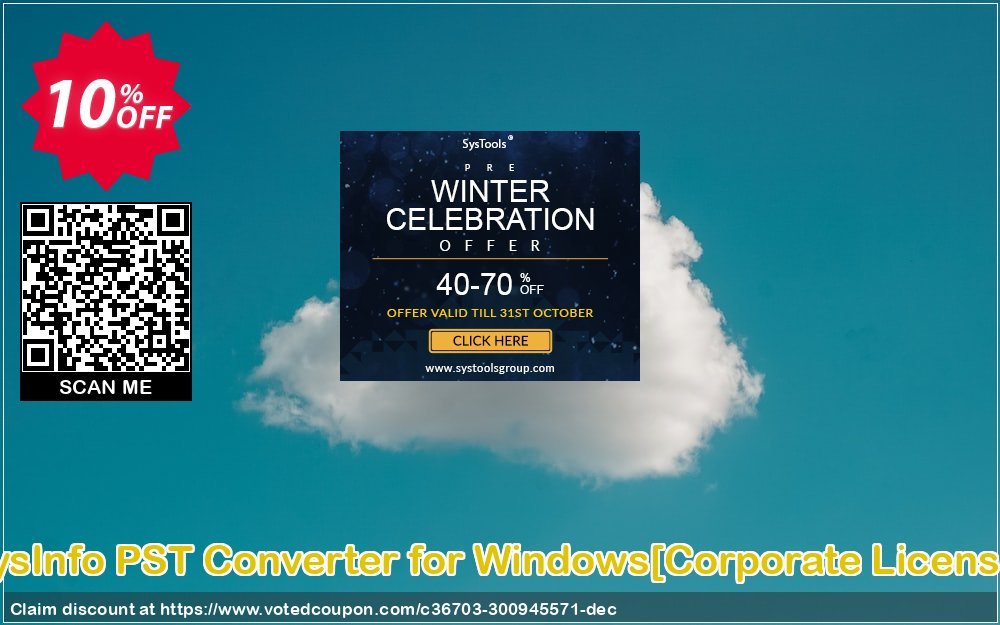 SysInfo PST Converter for WINDOWS/Corporate Plan/ Coupon, discount Promotion code SysInfo PST Converter for Windows[Corporate License]. Promotion: Offer SysInfo PST Converter for Windows[Corporate License] special discount 