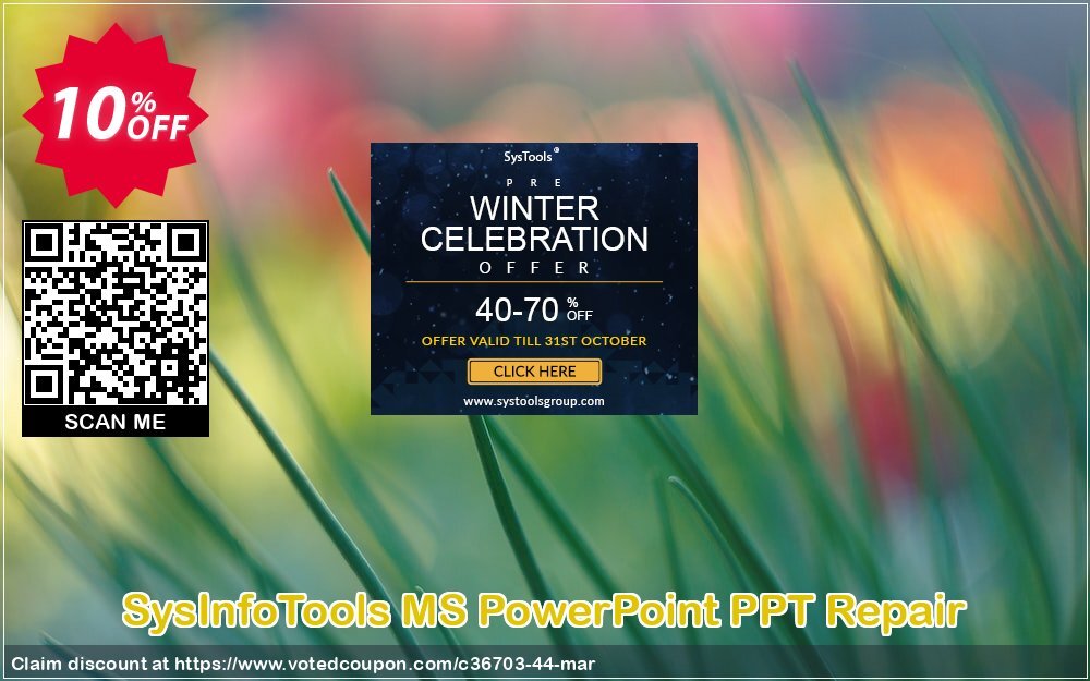 SysInfoTools MS PowerPoint PPT Repair Coupon Code Apr 2024, 10% OFF - VotedCoupon