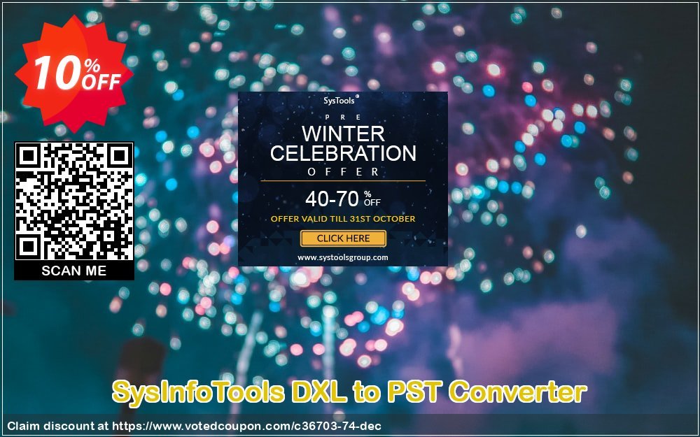 SysInfoTools DXL to PST Converter Coupon, discount SYSINFODISCOUNT. Promotion: Coupon code for SysInfo tools software