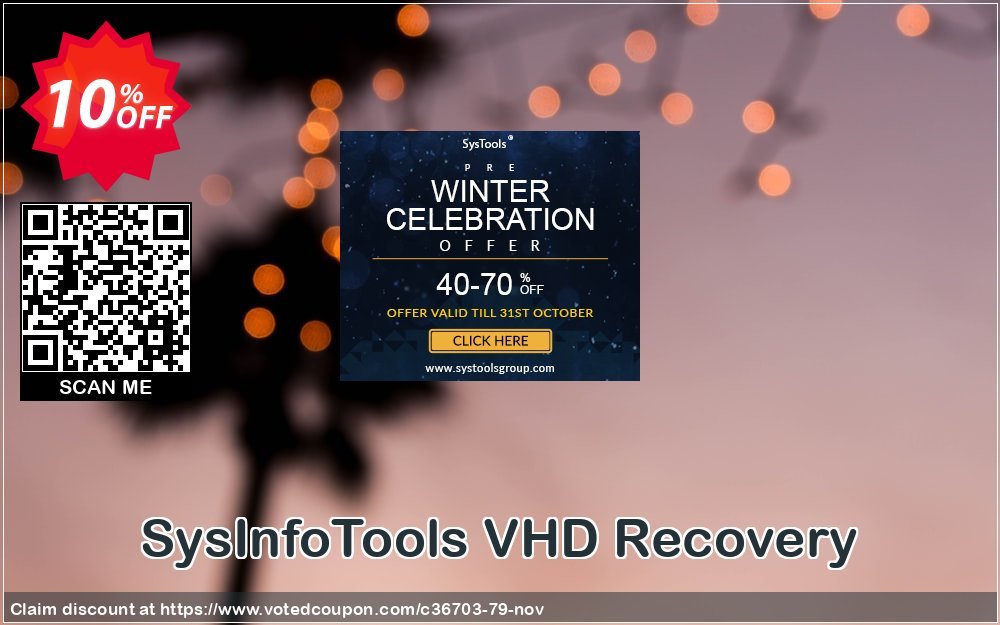 SysInfoTools VHD Recovery Coupon, discount SYSINFODISCOUNT. Promotion: SYSINFO TOOLS coupon discount (36703)
