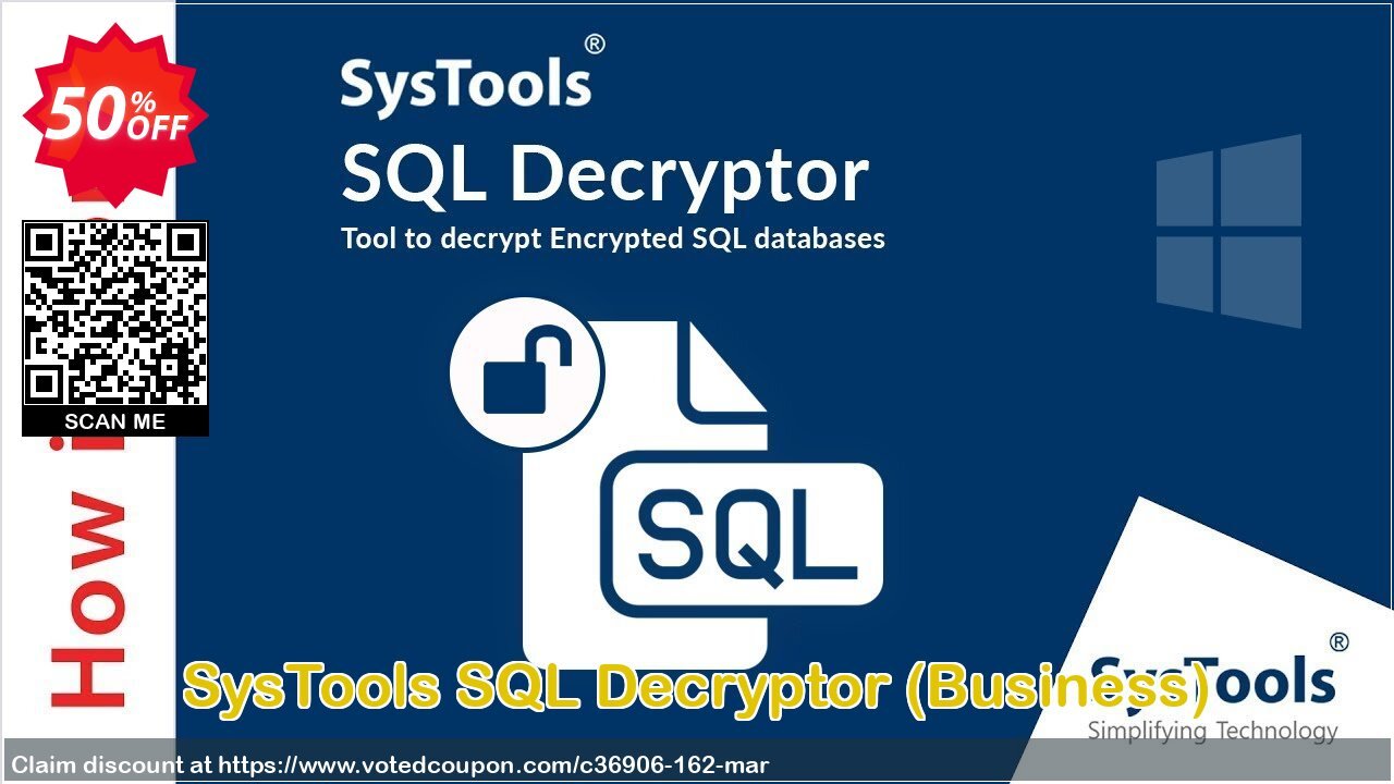 SysTools SQL Decryptor, Business  Coupon Code Apr 2024, 50% OFF - VotedCoupon