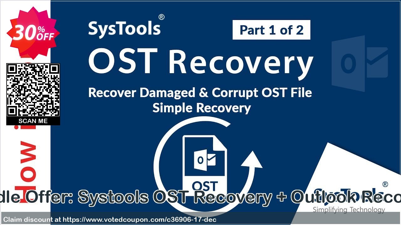 Get 30% OFF Bundle Offer: Systools OST Recovery + Outlook Recovery Coupon