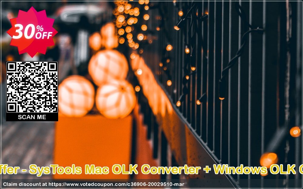 Bundle Offer - SysTools MAC OLK Converter + WINDOWS OLK Converter Coupon Code Apr 2024, 30% OFF - VotedCoupon