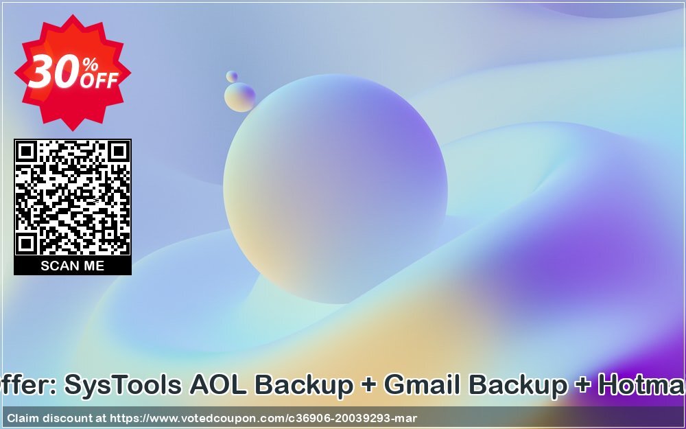 Bundle Offer: SysTools AOL Backup + Gmail Backup + Hotmail Backup Coupon Code Apr 2024, 30% OFF - VotedCoupon