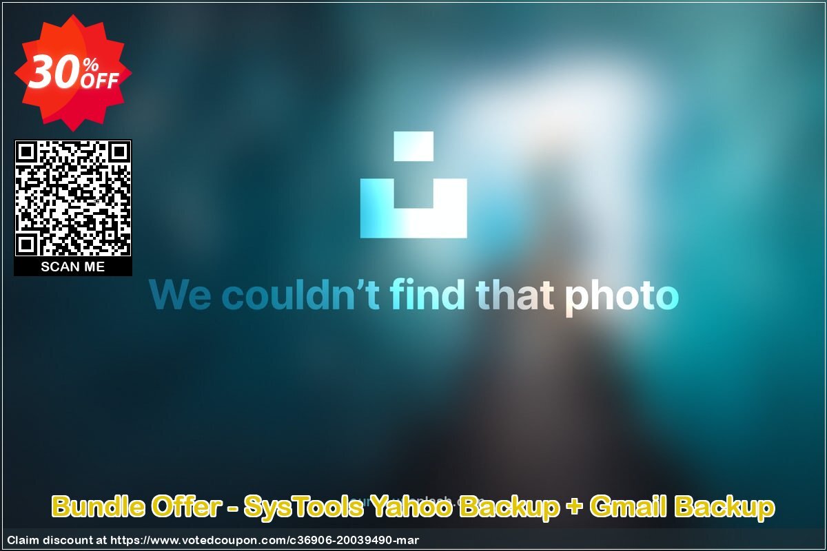 Bundle Offer - SysTools Yahoo Backup + Gmail Backup Coupon Code Apr 2024, 30% OFF - VotedCoupon