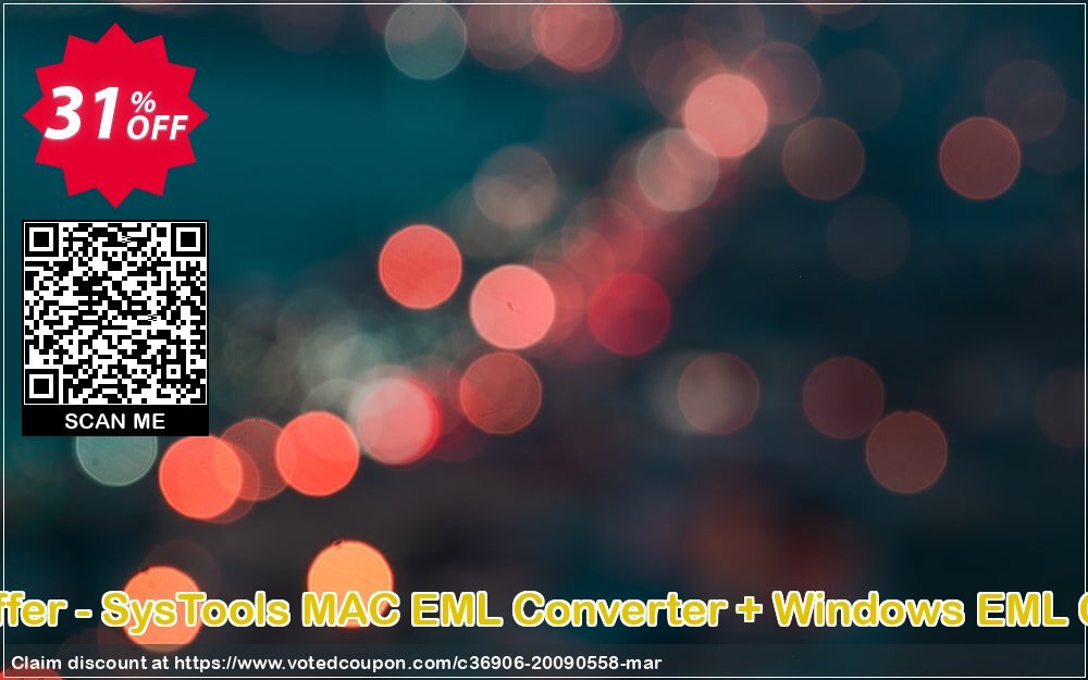 Bundle Offer - SysTools MAC EML Converter + WINDOWS EML Converter Coupon Code Apr 2024, 31% OFF - VotedCoupon