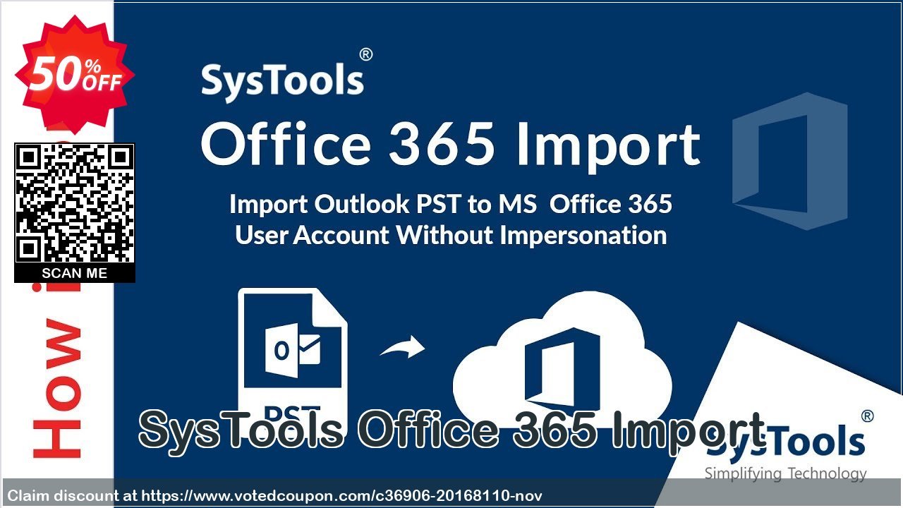 SysTools Office 365 Import Coupon, discount 50% OFF SysTools Office 365 Import, verified. Promotion: Awful sales code of SysTools Office 365 Import, tested & approved