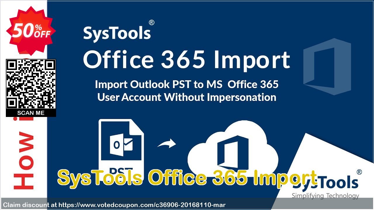 SysTools Office 365 Import Coupon Code Apr 2024, 50% OFF - VotedCoupon