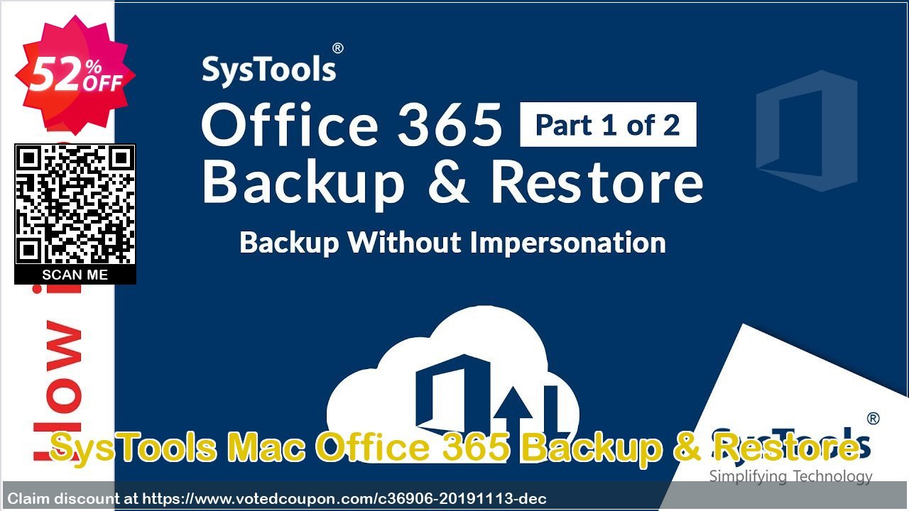 SysTools MAC Office 365 Backup & Restore Coupon Code May 2024, 52% OFF - VotedCoupon