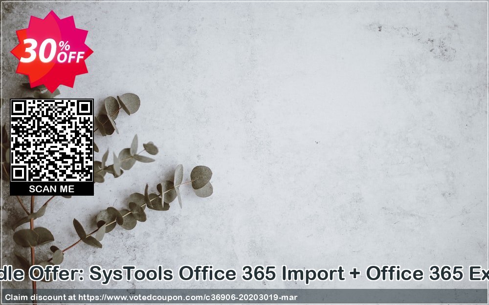 Bundle Offer: SysTools Office 365 Import + Office 365 Export Coupon, discount SysTools Summer Sale. Promotion: impressive promotions code of Bundle Offer - SysTools Office 365 Import + Office 365 Export 2024