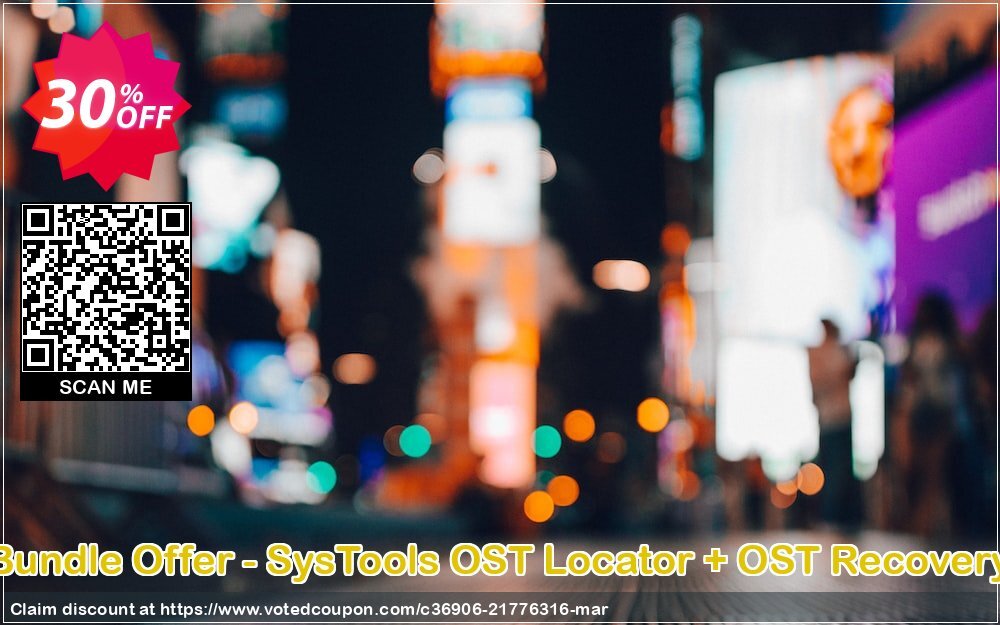 Bundle Offer - SysTools OST Locator + OST Recovery Coupon Code Apr 2024, 30% OFF - VotedCoupon