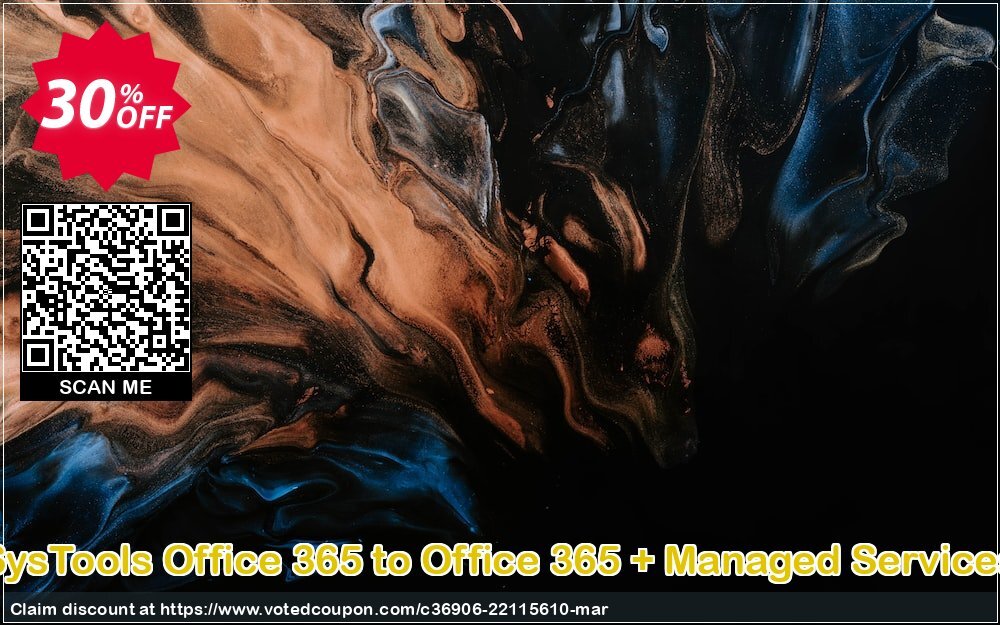 SysTools Office 365 to Office 365 + Managed Services Coupon, discount SysTools Pre-Summer Offer. Promotion: excellent offer code of SysTools Office 365 to Office 365 + Managed Services 2024