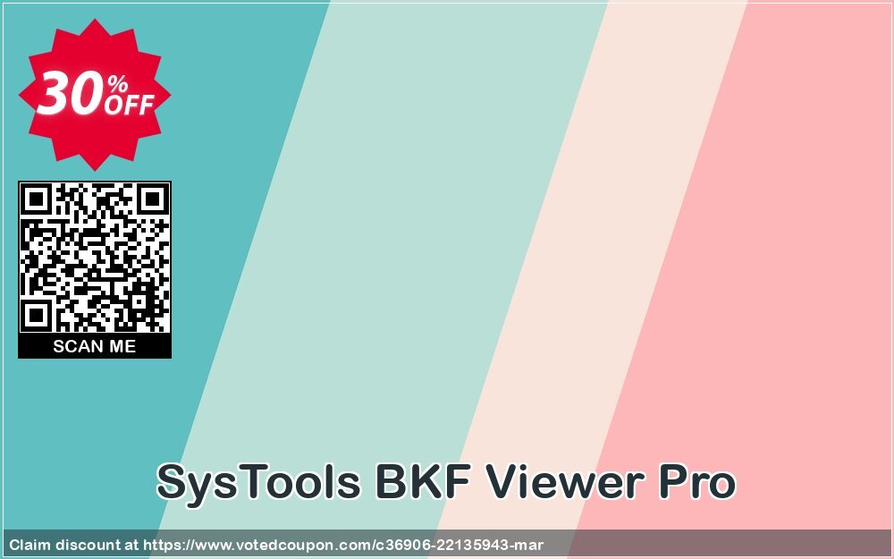 SysTools BKF Viewer Pro Coupon Code Apr 2024, 30% OFF - VotedCoupon