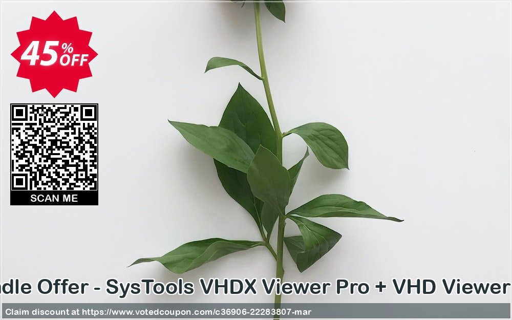 Bundle Offer - SysTools VHDX Viewer Pro + VHD Viewer Pro Coupon Code Apr 2024, 45% OFF - VotedCoupon