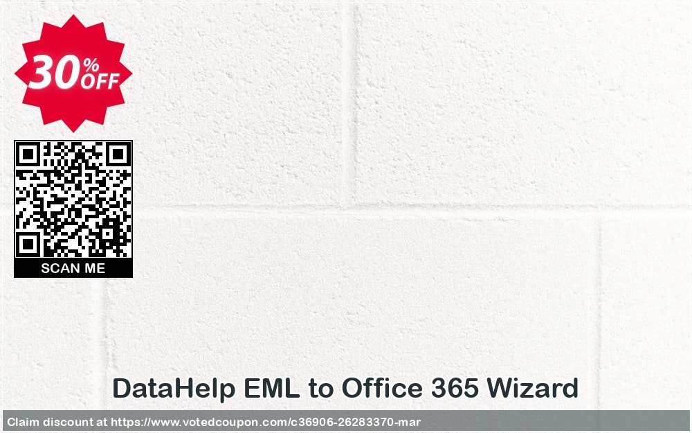 DataHelp EML to Office 365 Wizard Coupon Code May 2024, 30% OFF - VotedCoupon