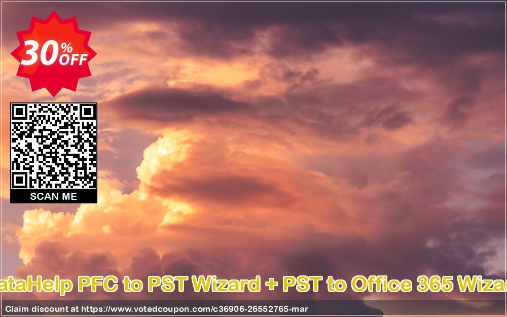 DataHelp PFC to PST Wizard + PST to Office 365 Wizard Coupon Code May 2024, 30% OFF - VotedCoupon