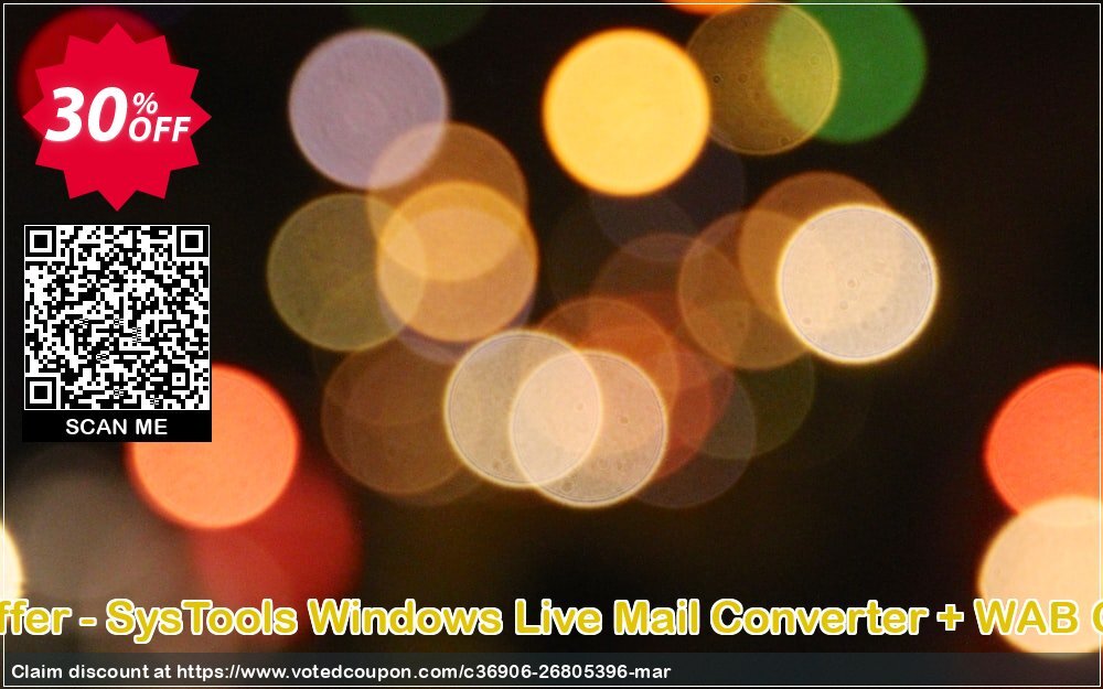 Bundle Offer - SysTools WINDOWS Live Mail Converter + WAB Converter Coupon Code Apr 2024, 30% OFF - VotedCoupon